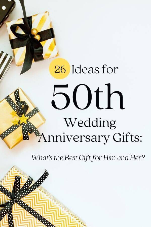 50th Wedding Anniversary Gift Ideas: Ideal Gift for Him, Her, or Couple